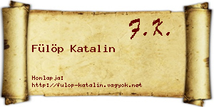 Fülöp Katalin névjegykártya